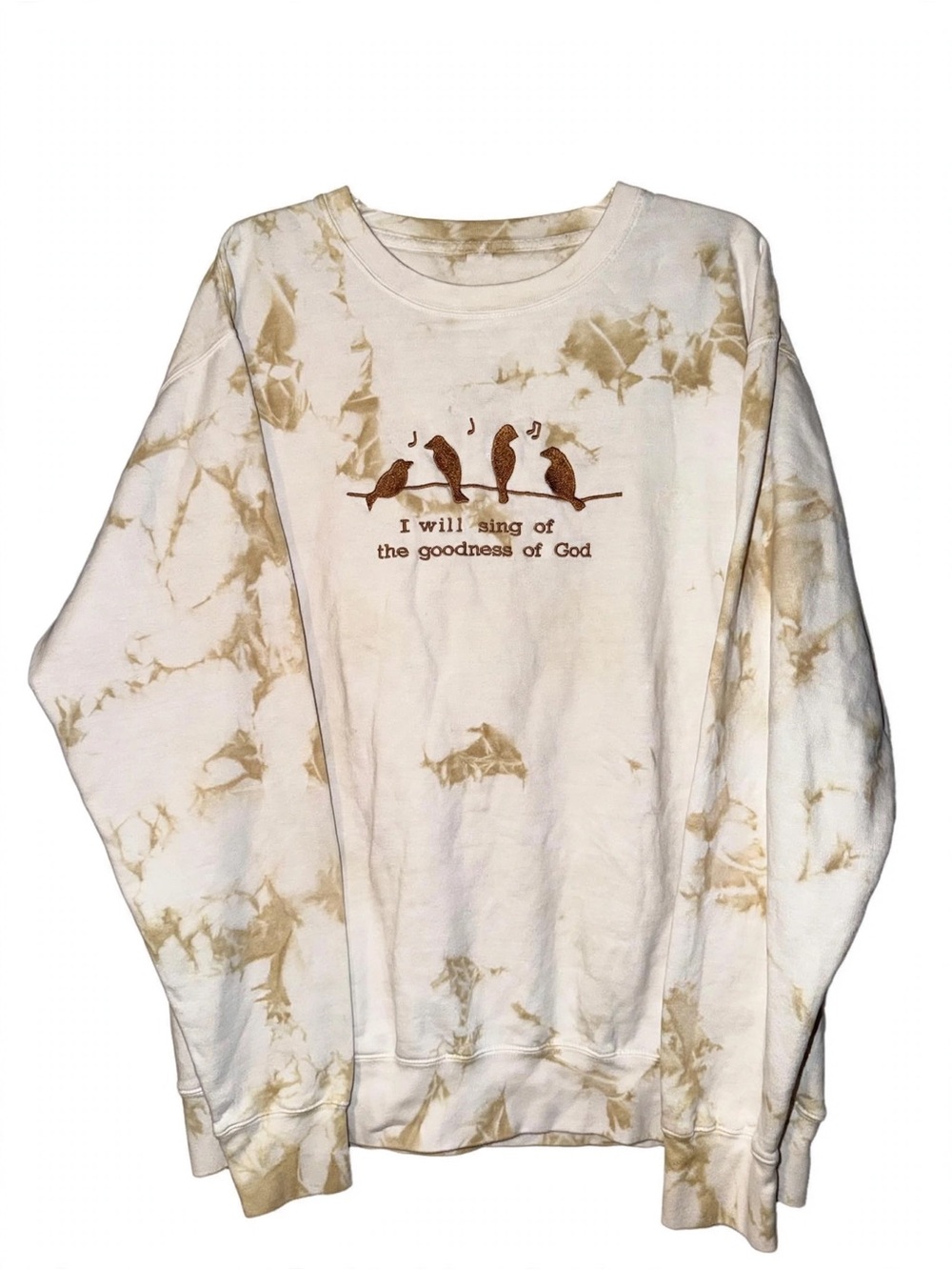 Tie-Dye Cream & Tan Graphic Sweatshirt - I Will Sing of the Goodness of God